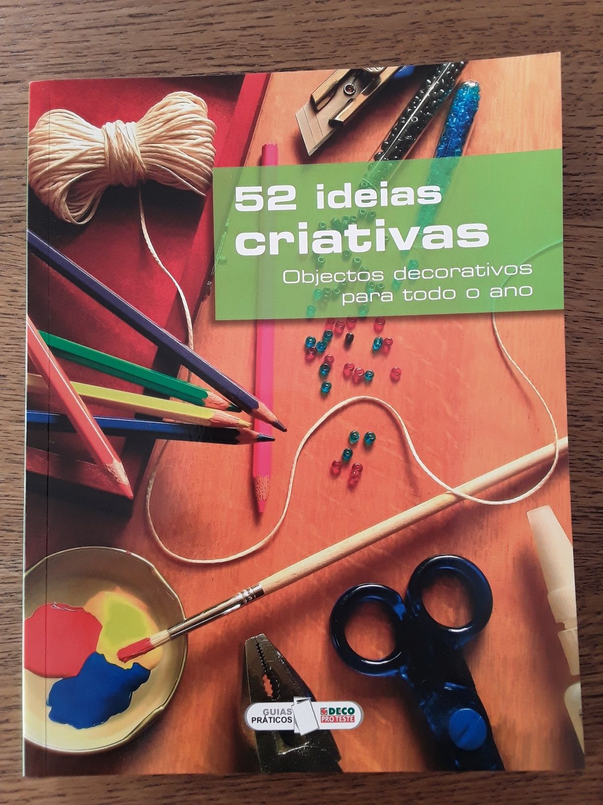 Livro - 52 ideias criativas (Deco Proteste)