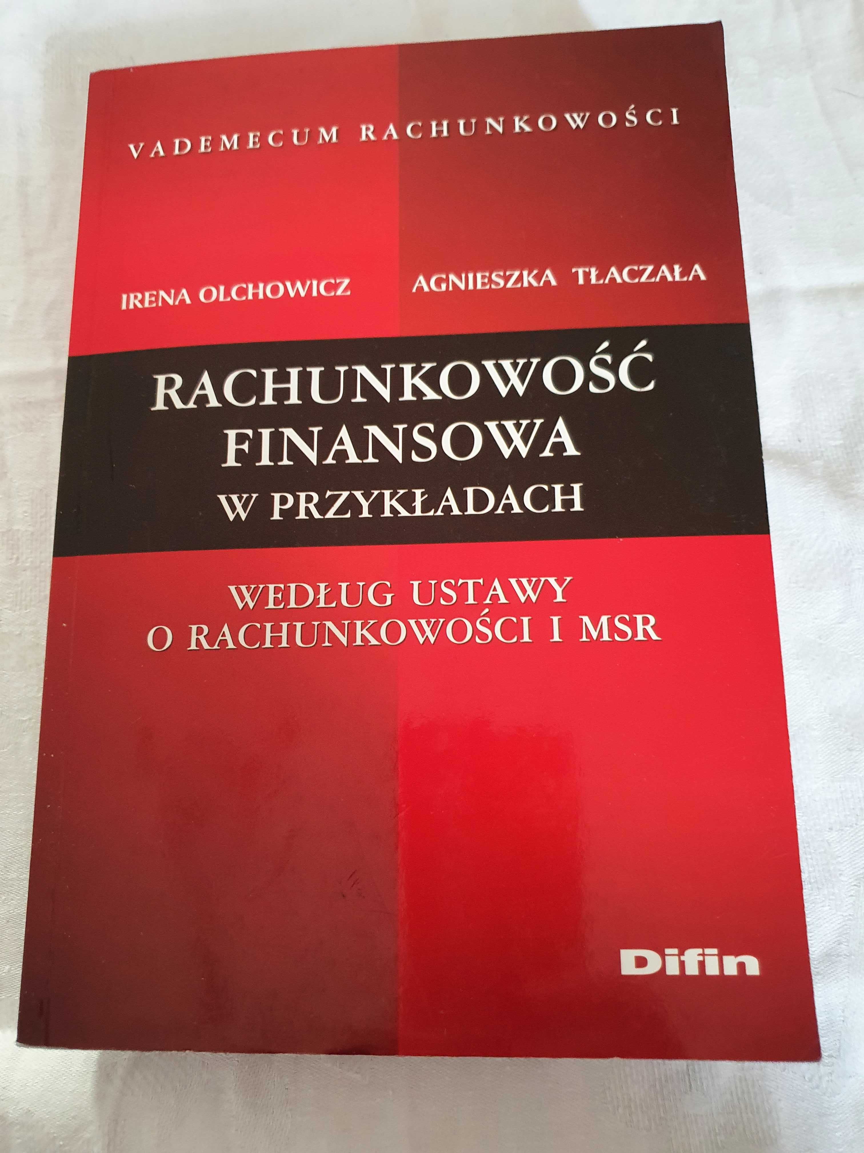 Rachunkowość fnansowa w przykladach Irena Olchowicz Agnieszka Tlaczala