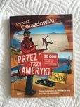Książka „Przez trzy Ameryki” - Tomasz Gorazdowski