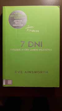 7 dni tydzień, który zmienił wszystko Eve Ainswort