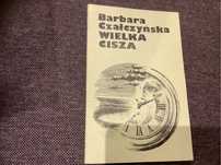 Wielka cisza barbara czalczynska