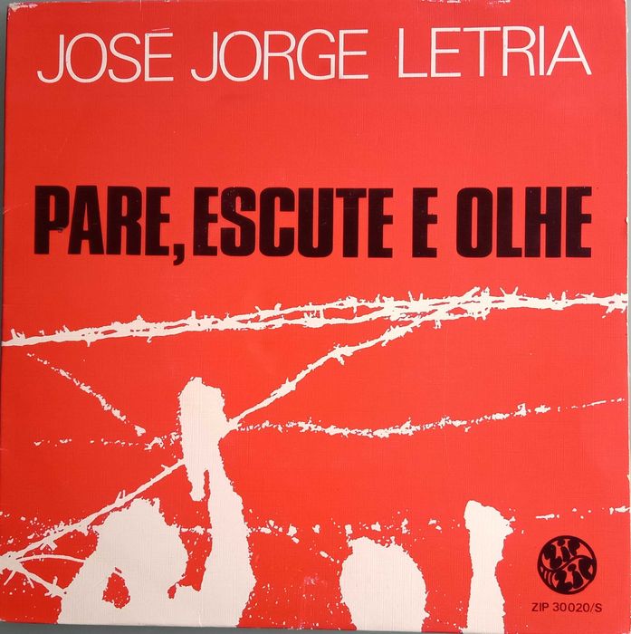 José Jorge Letria	- - - - -	Pare, Escute e Olhe	- - - - -	Single