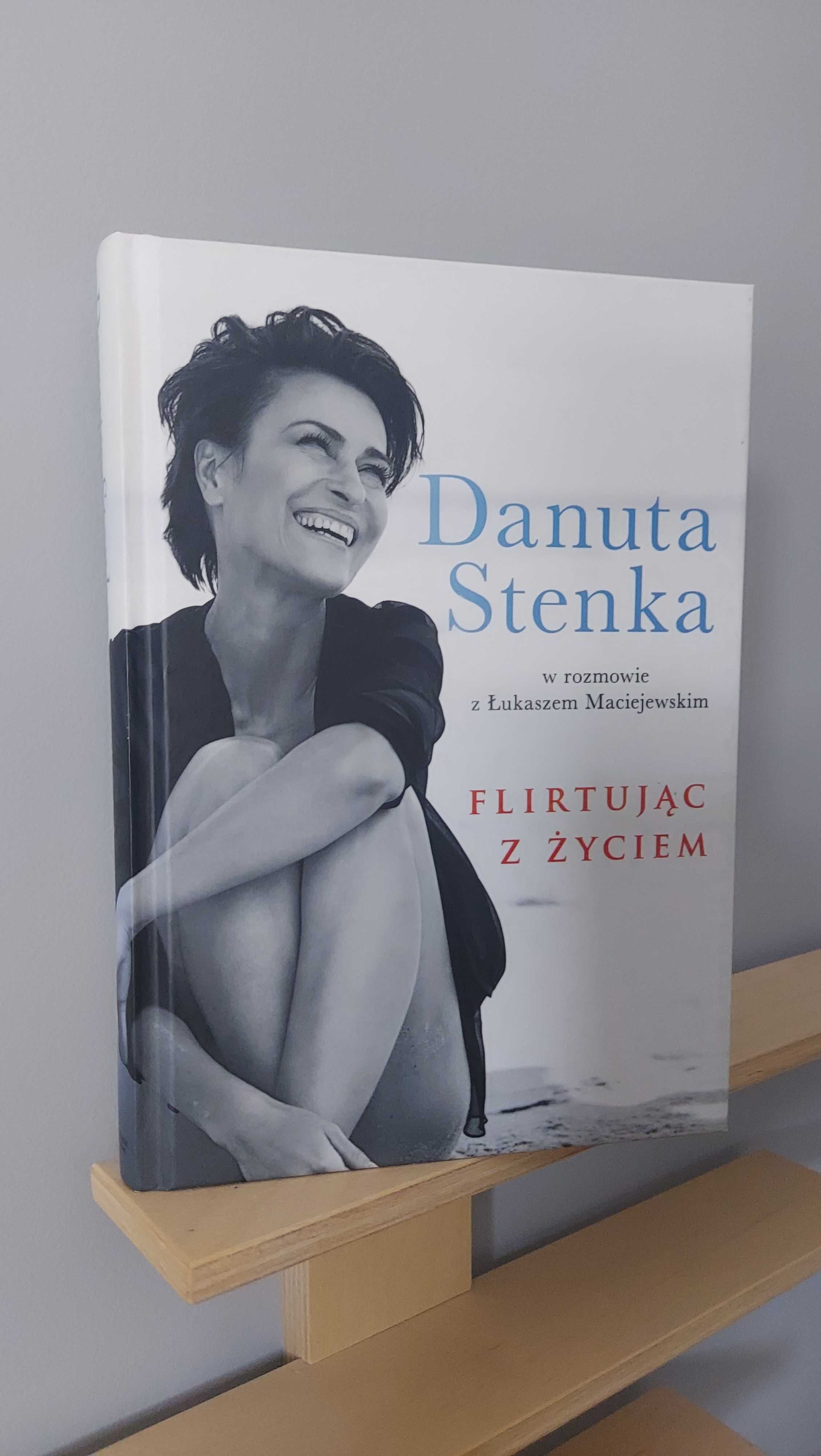 Danuta Stenka. Flirtując z życiem