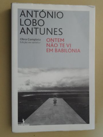 Ontem Não Te Vi Em Babilónia de António Lobo Antunes