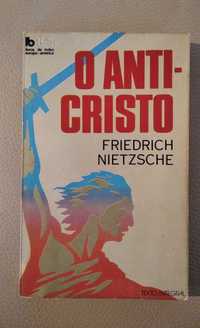 O Anti-Cristo. Friedrich Nietzsche
