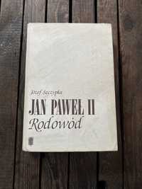 Józef Szczypka „Jan Paweł ll rodowód”