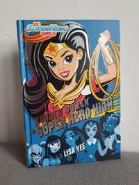 Wonder Woman w Super Hero High - Lisa Yee
