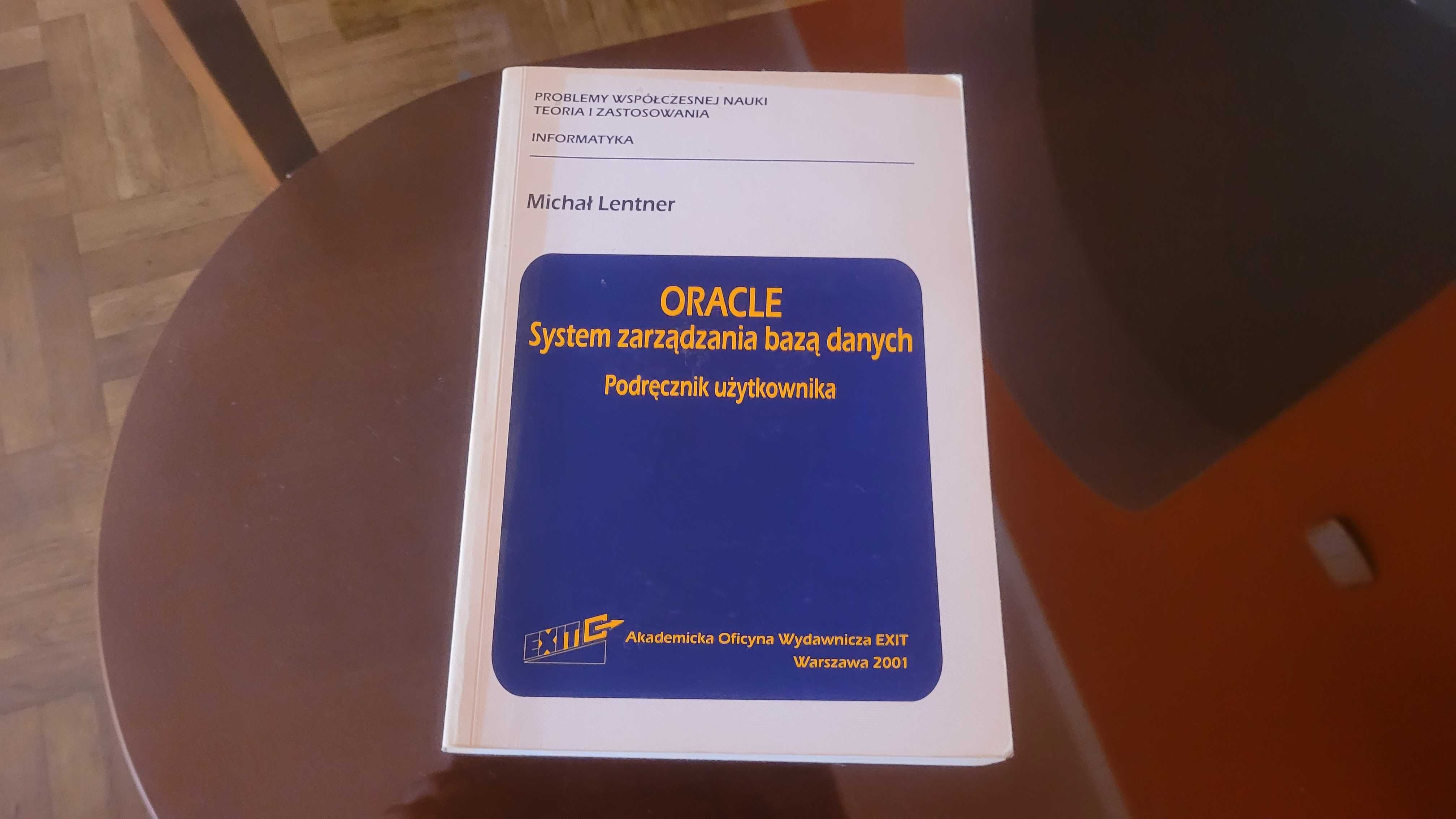 ORACLE System zarządzania bazą danych Podręcznik użytkownika 2001