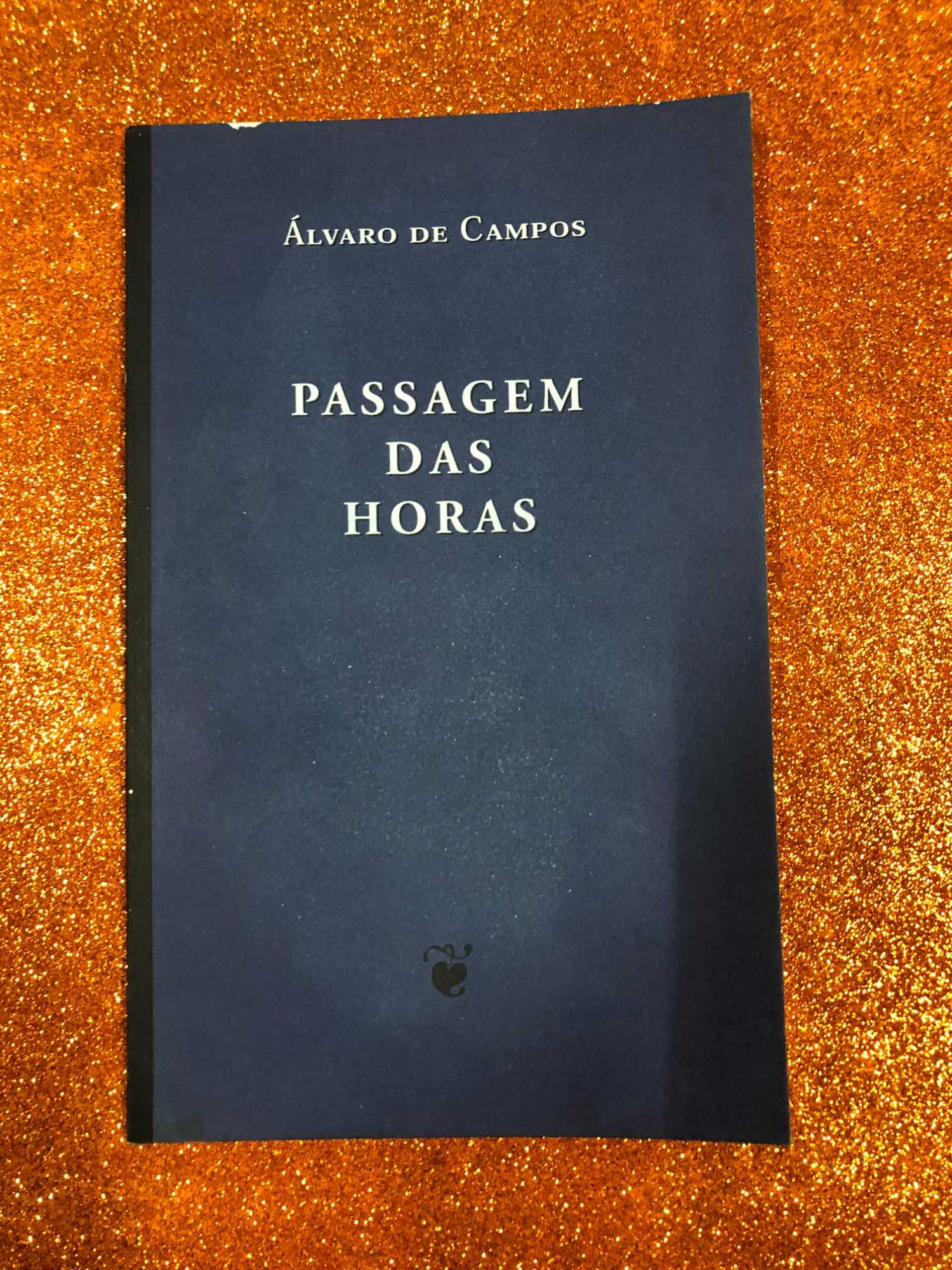 Passagem das horas - Álvaro de Campos