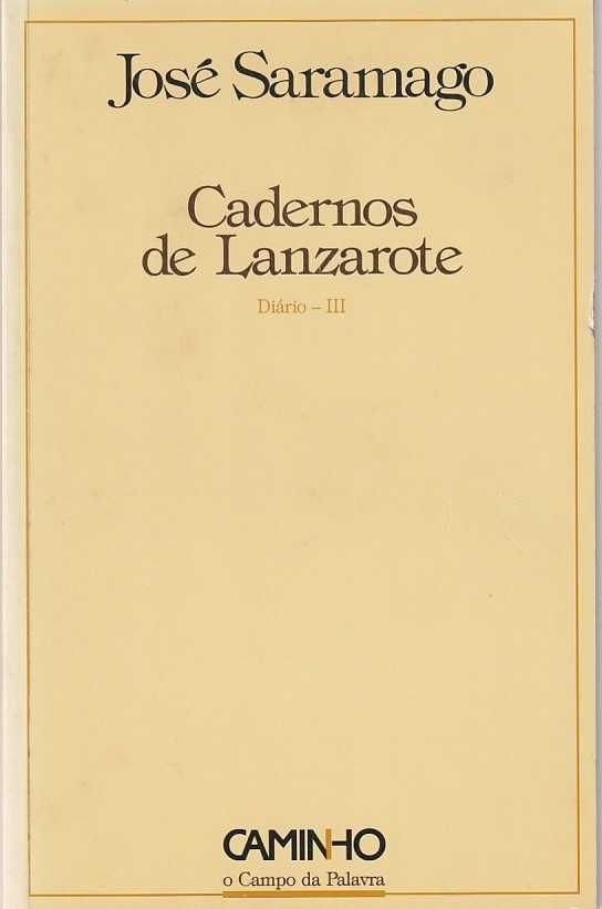 Cadernos de Lanzarote – Diário III (1ª ed.)-José Saramago-Caminho