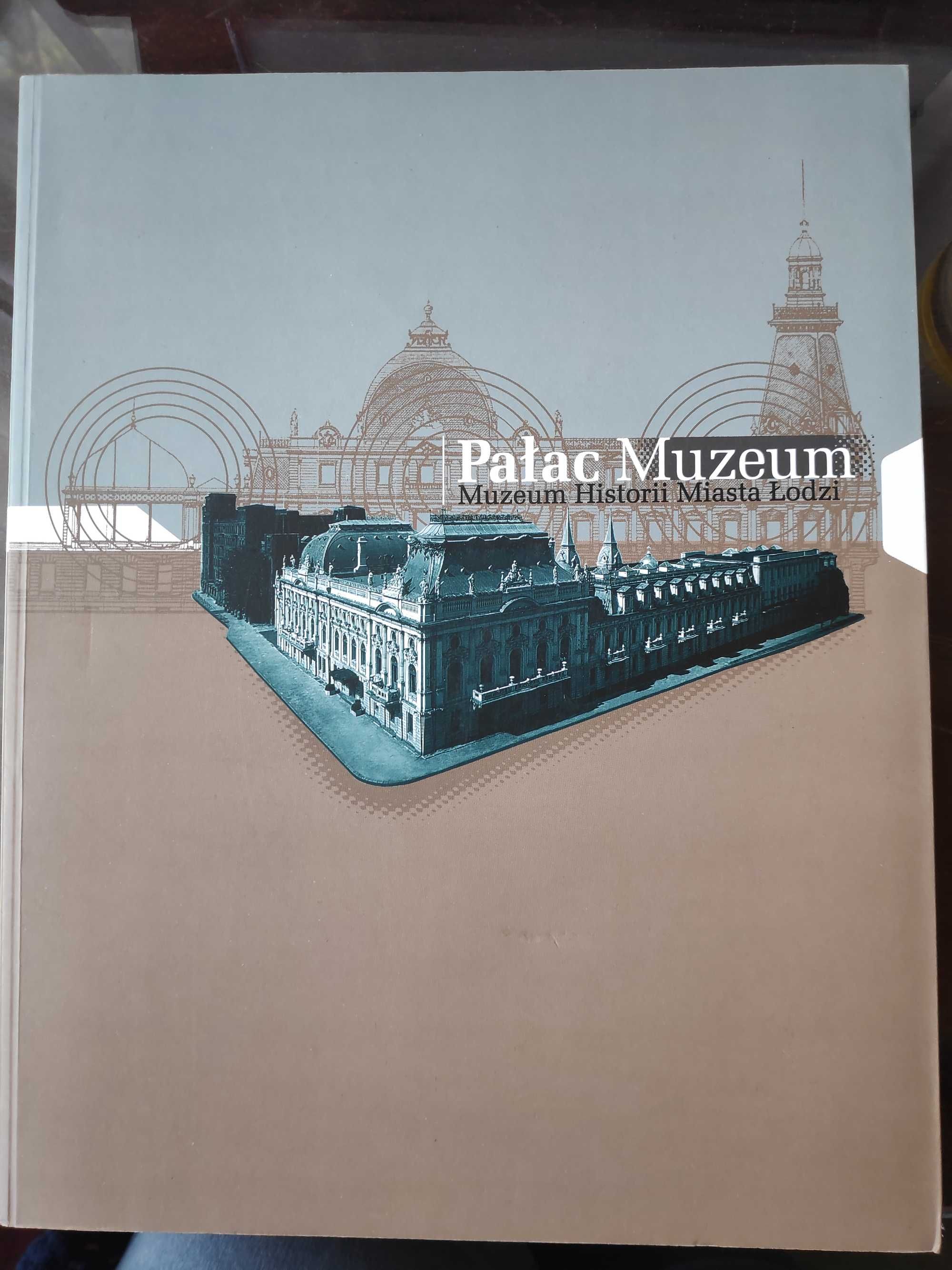 Pałac Muzeum Historii Miasta Łodzi