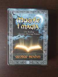 Mugole i Magia. J. K. Rowling i fenomen Harry'ego Pottera