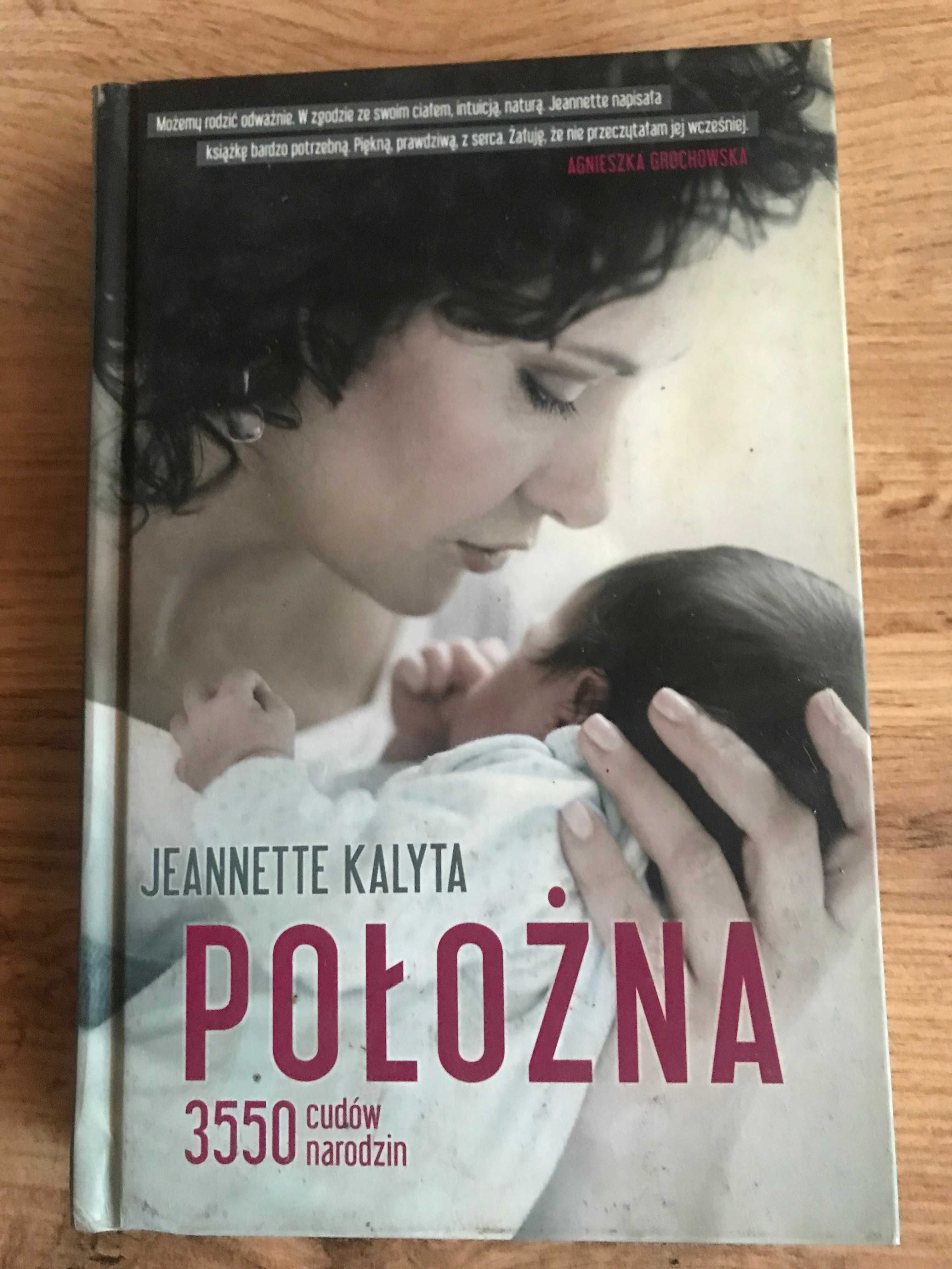 Położna. 3550 cudów narodzin Jeannette Kalyta