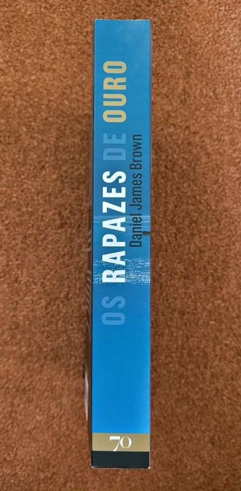 Livro: Os Rapazes de Ouro - Daniel James Brown
