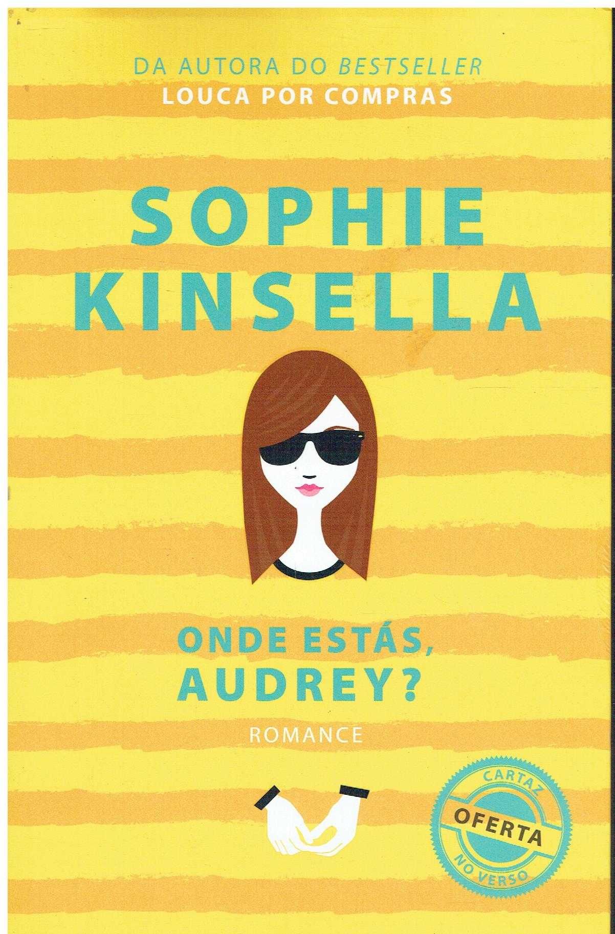 12602

Onde estás, Audrey?
de Sophie Kinsella