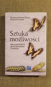 Sztuka możliwości. Jak przekształcić życie zawodowe i osobiste, Zander