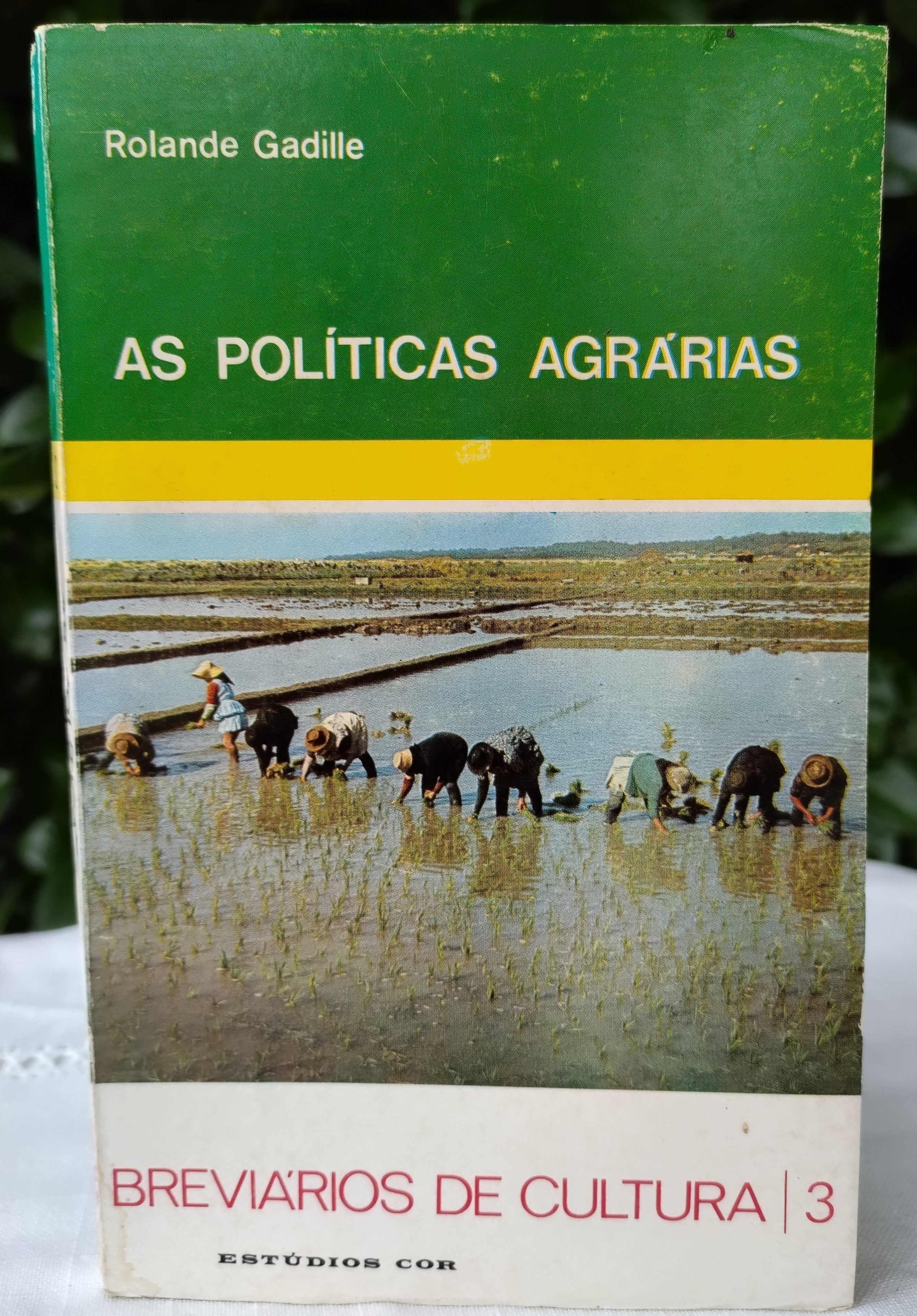 As Políticas Agrárias (Rolande Gadille)
