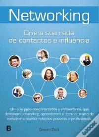 Networking - Crie a Sua Rede de Contactos e Influência de Devora