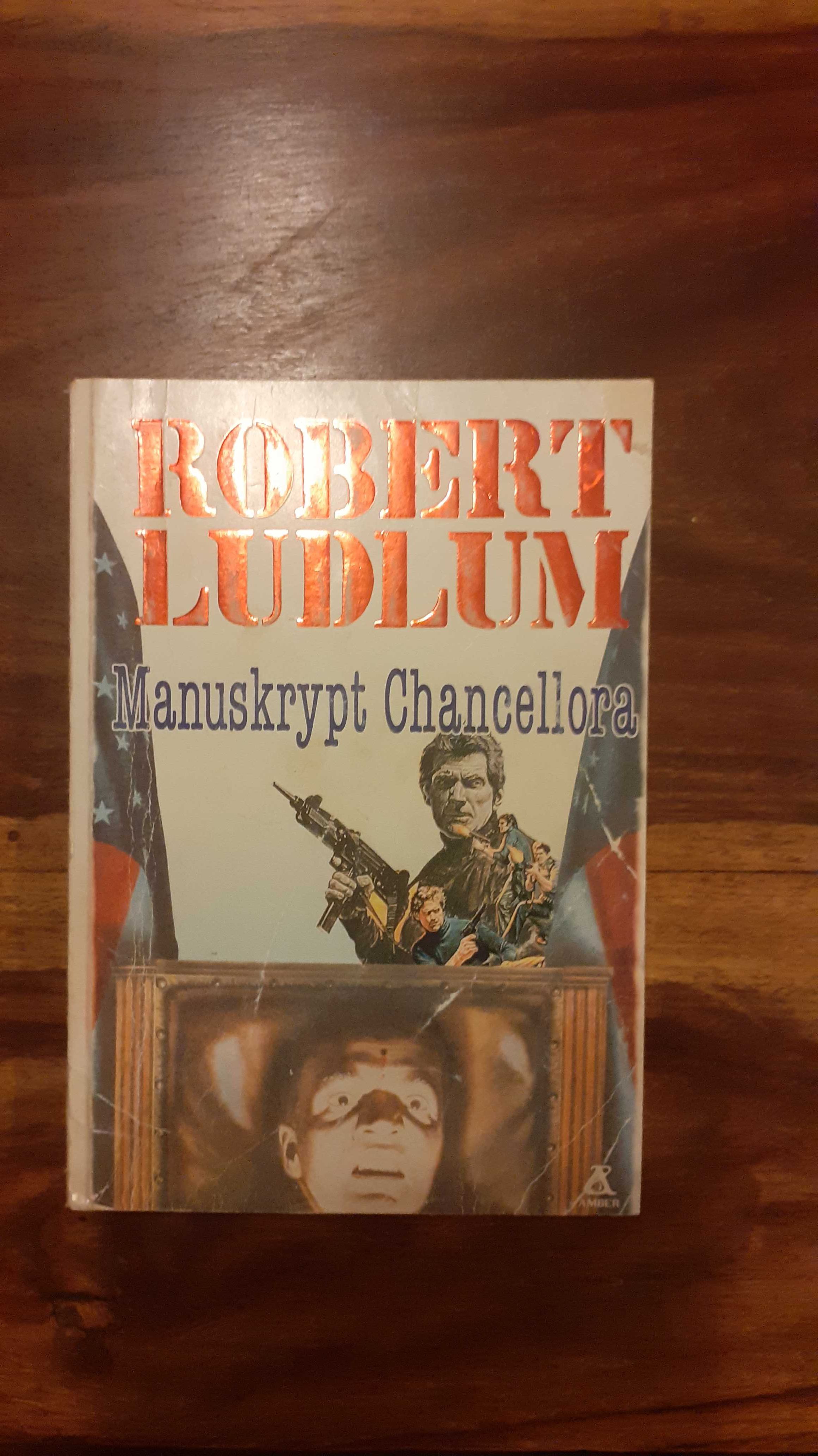 Robert Ludlum , Manuskrypt Chancellora