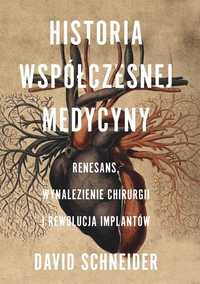 Historia Współczesnej Medycyny