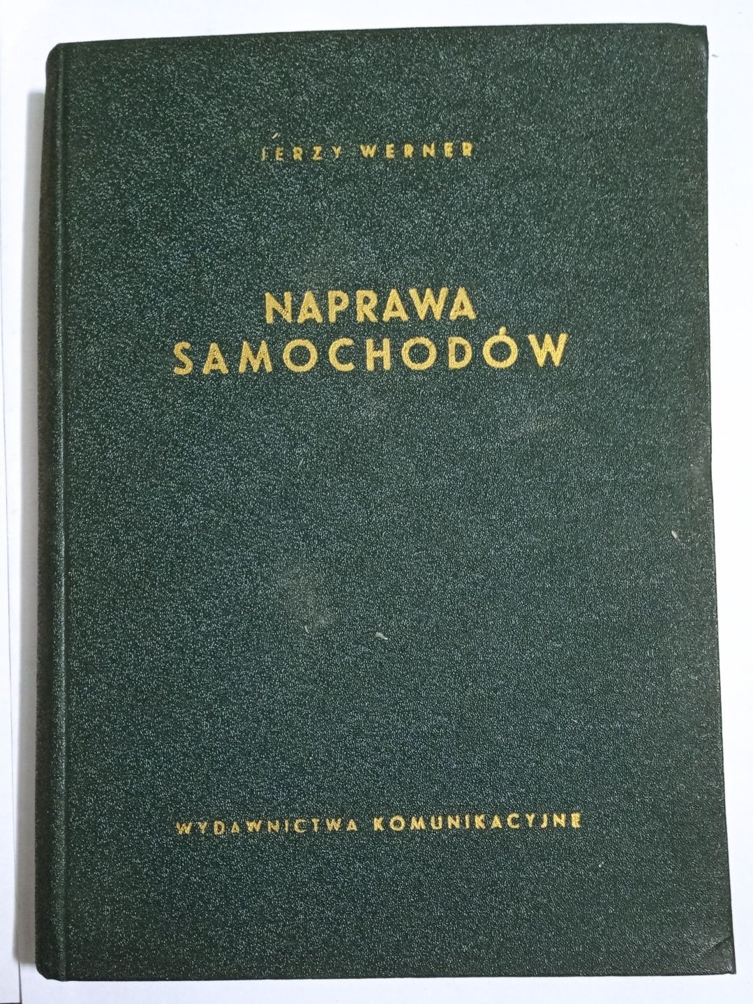 Naprawa samochodów Werner wydawnictwo komunikacyjne G256