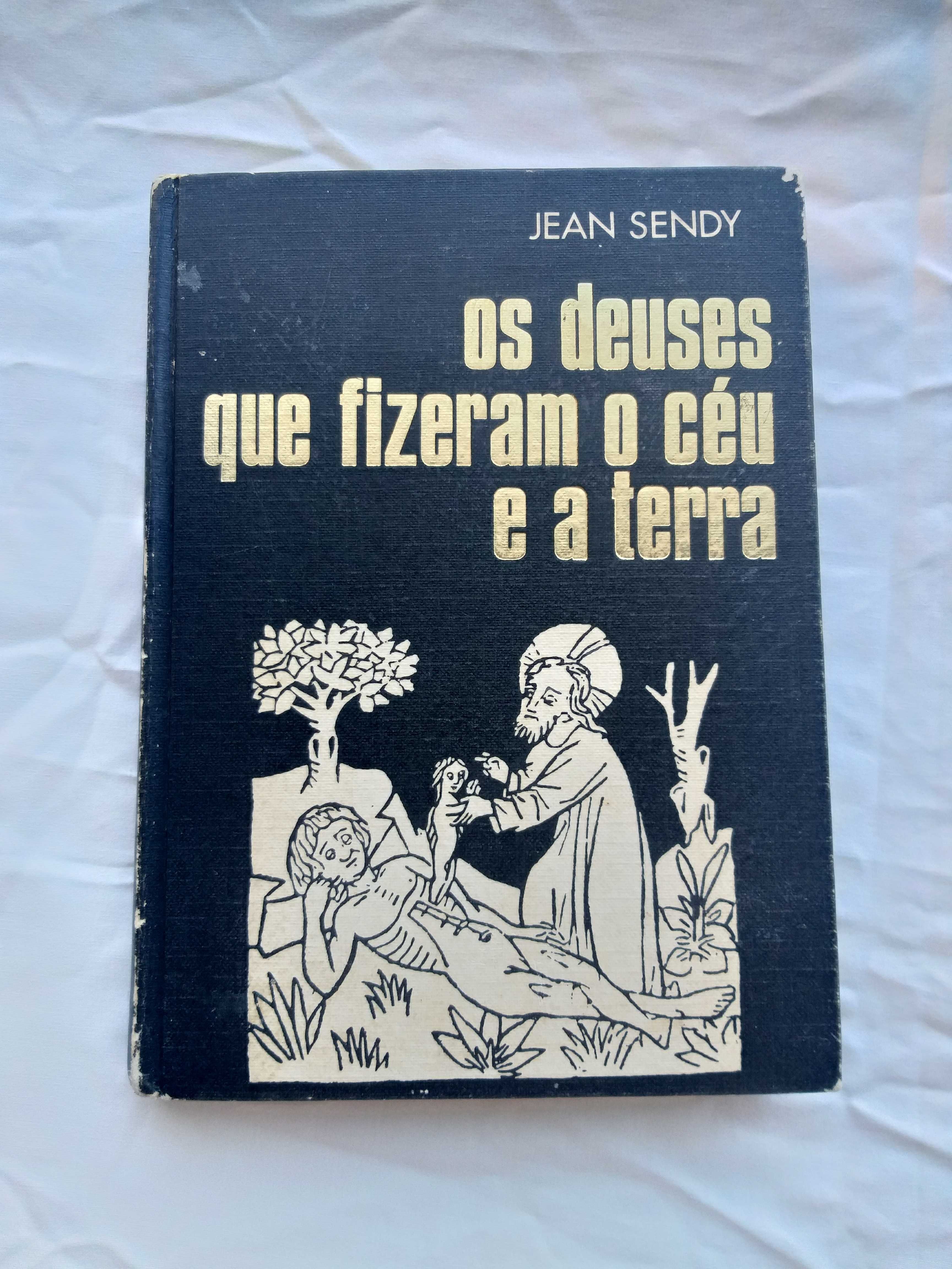 Romance - os deuses que fizeram o céu e a terra - jean sendy