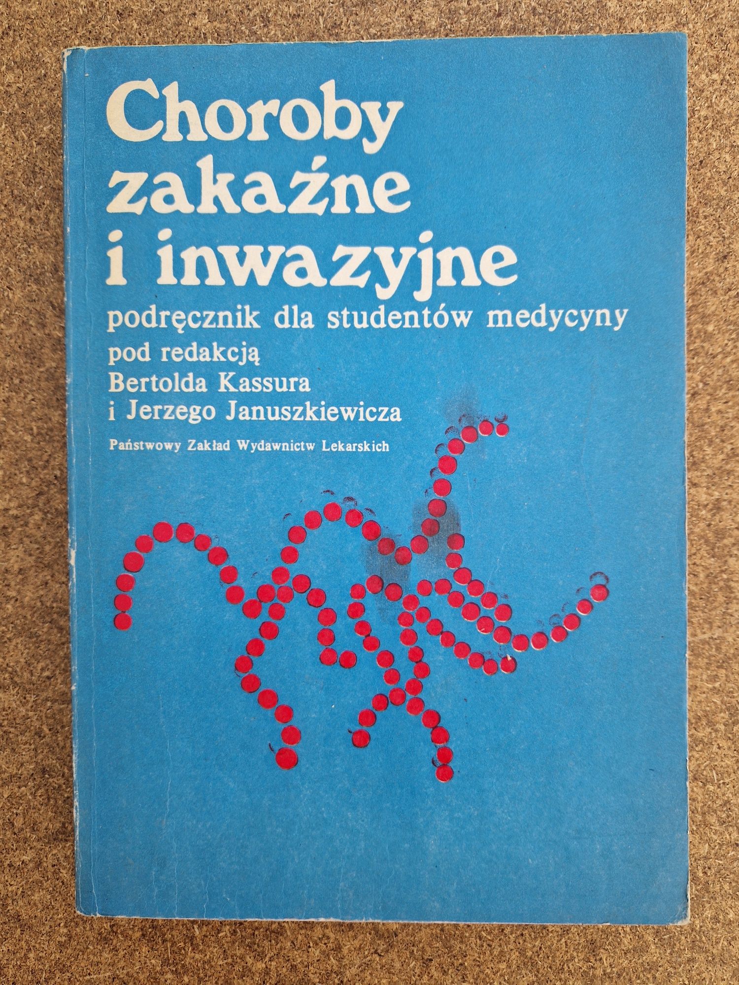 Choroby zakaźne i inwazyjne B.Kassur J.Januszkiewicz