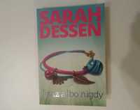 Teraz albo nigdy - Sarah Dessen