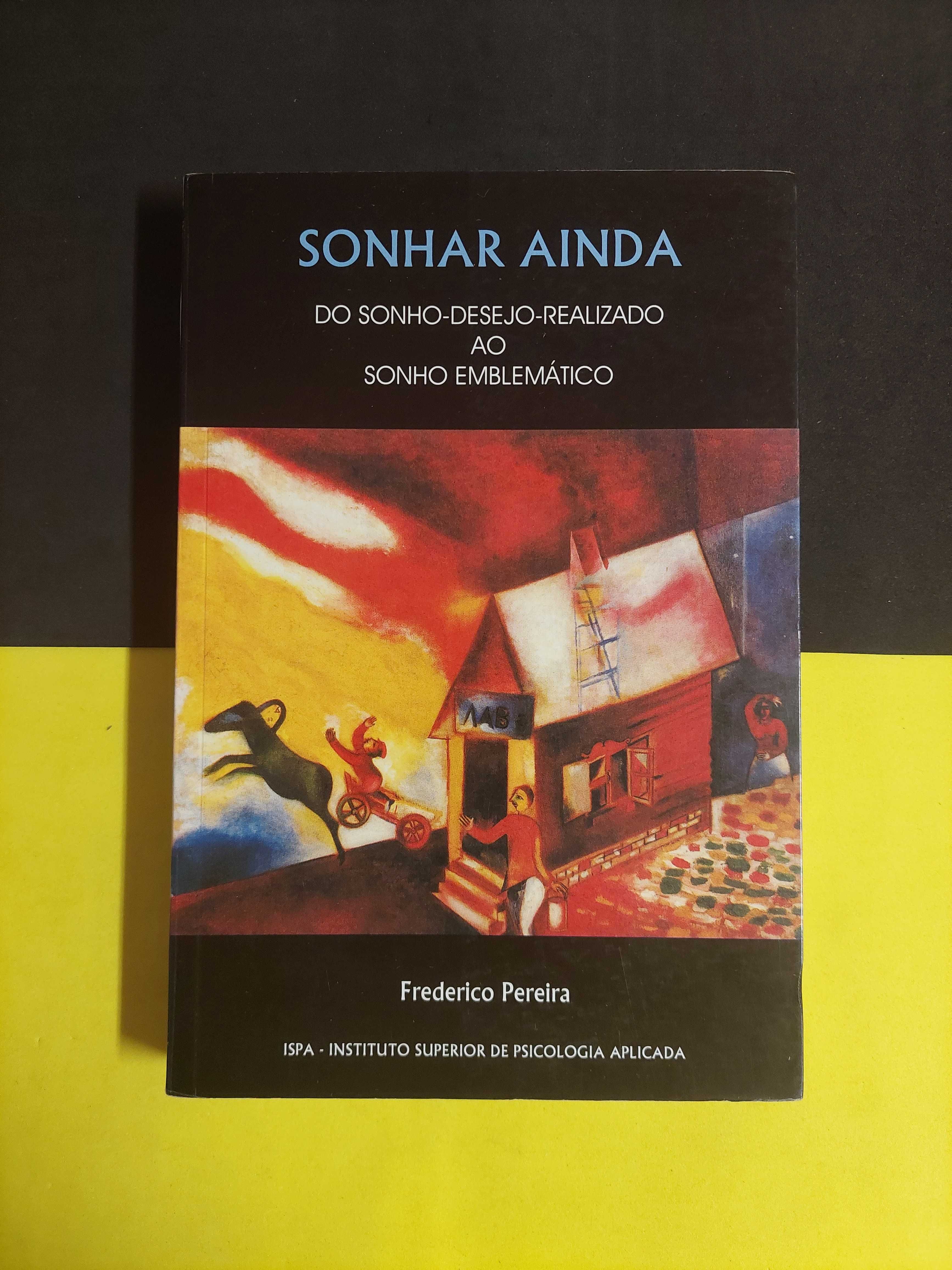 Frederico Pereira - Sonhar Ainda