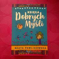 Beata Pawlikowska "Rok dobrych myśli" z autografem