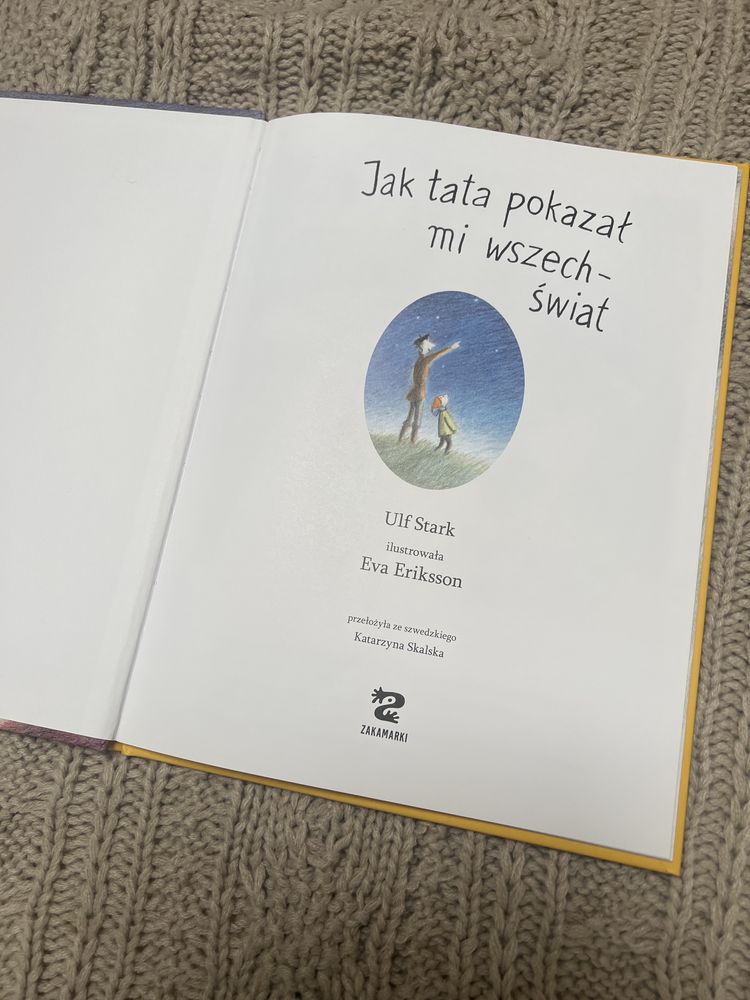 Jak tata pokazał mi wszechświat Ulf Stark dla dzieci