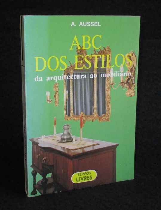 Livro ABC dos Estilos da Arquitectura ao Mobiliário