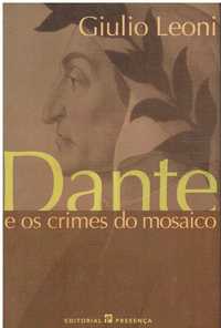 13058

Dante e os Crimes do Mosaico
de Giulio Leoni