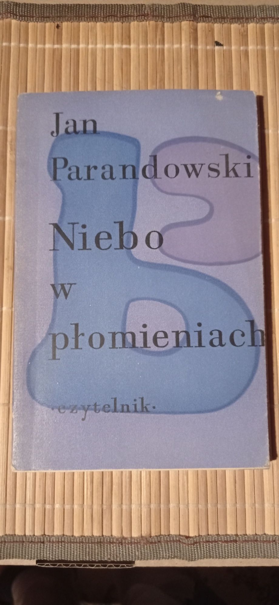 Jan Parandowski "Niebo w płomieniach"