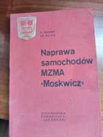 Książka Naprawa samochodów MZMA Moskwicz Zdzisław Gęsiarz 1968