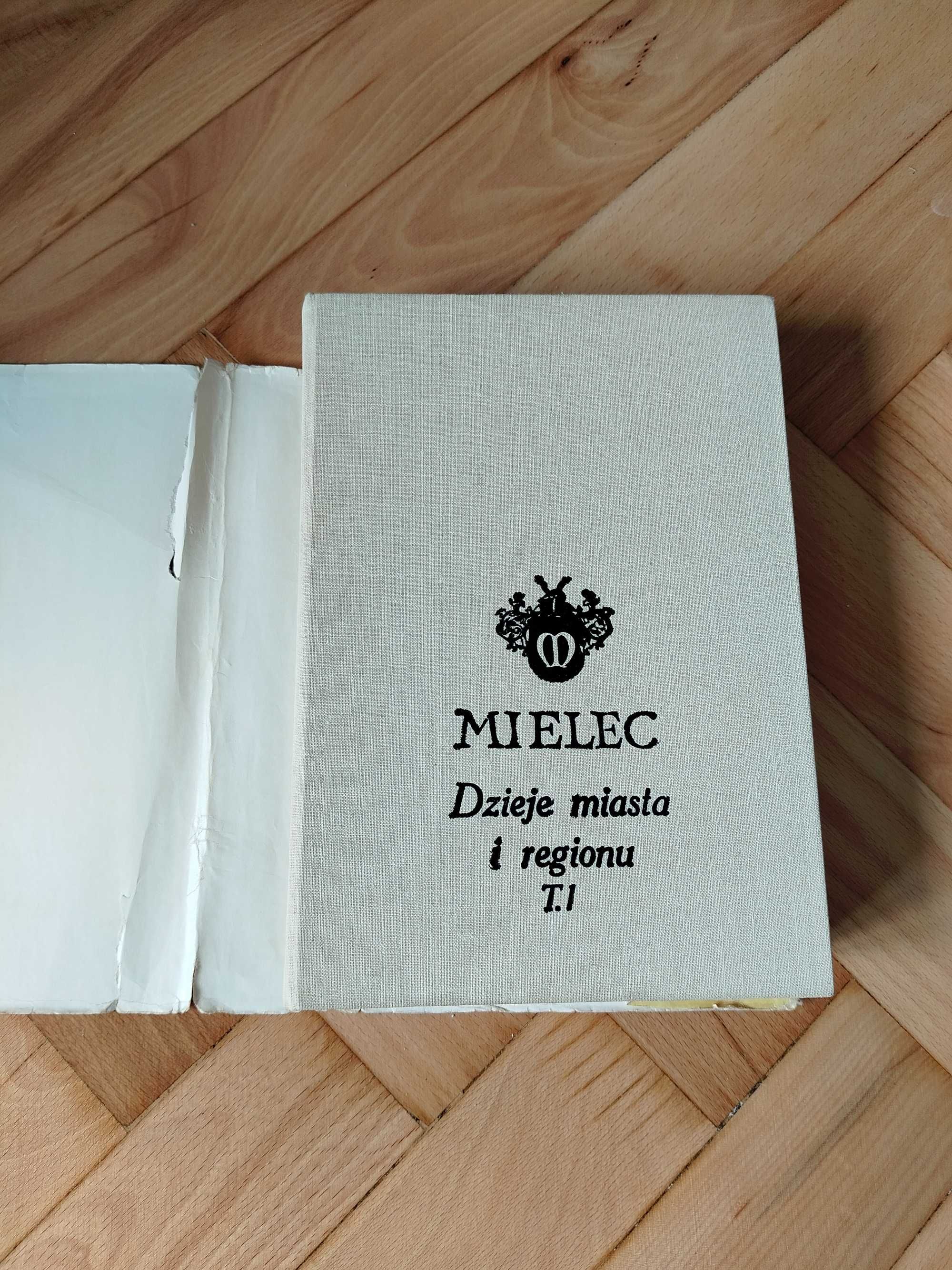 Książka: Mielec – Dzieje miasta i regionu T.1 (1984)