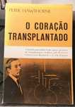O Coração Transplantado, de Peter Hawthorne