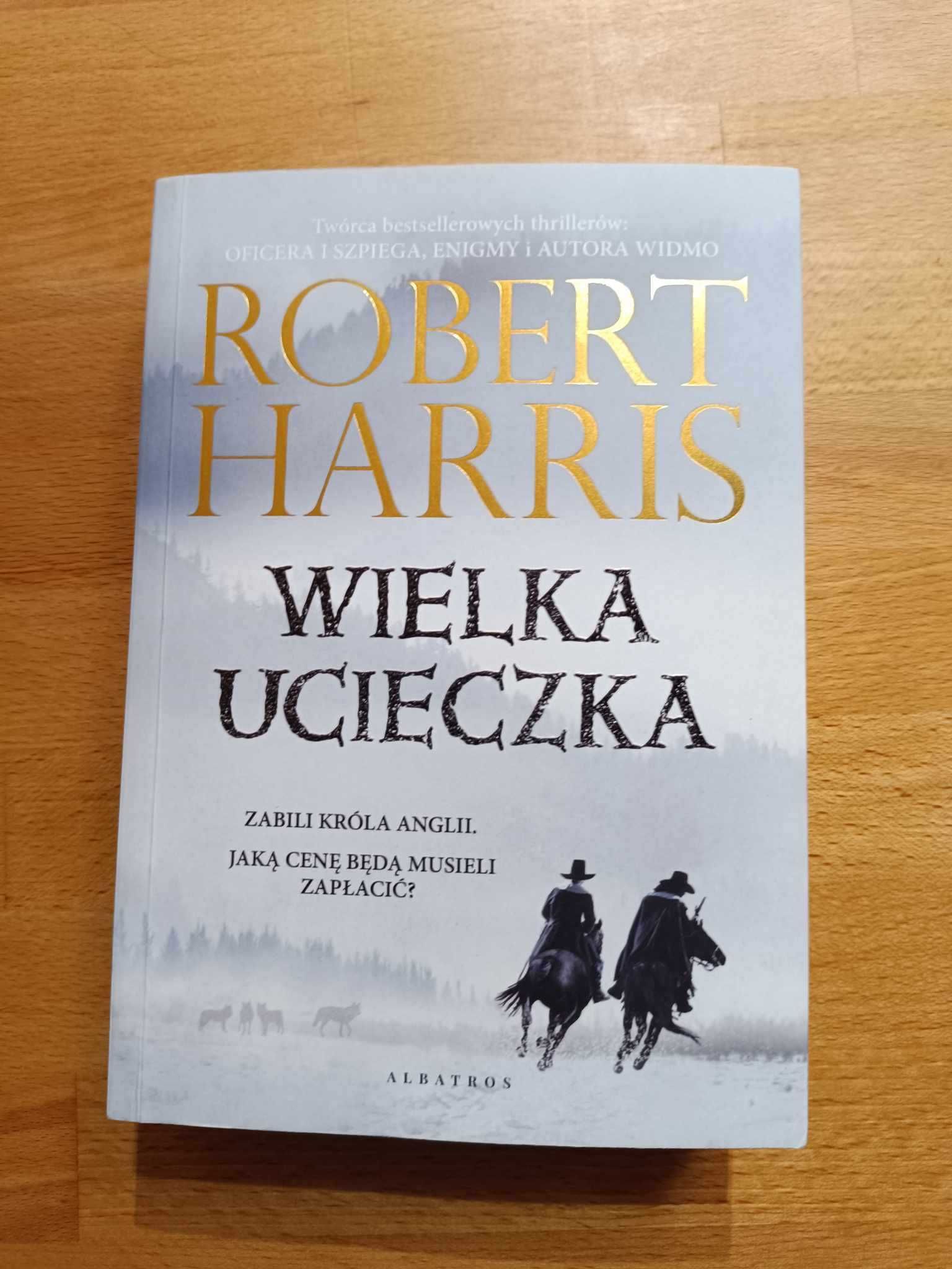 Robert Harris - Wielka ucieczka