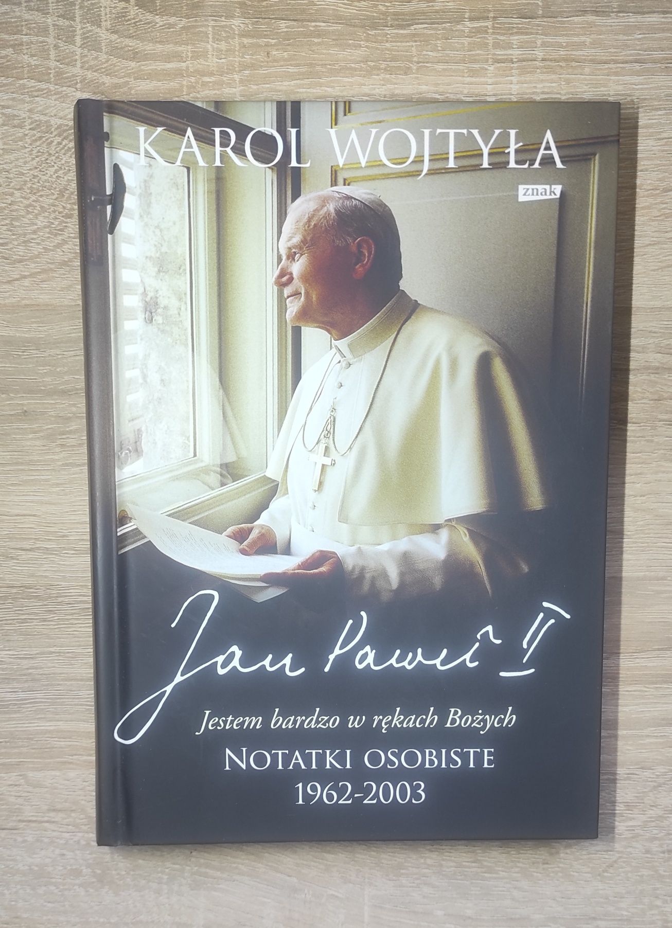 Książka Karol Wojtyła Jan Paweł II Jestem bardzo w rękach Bożych