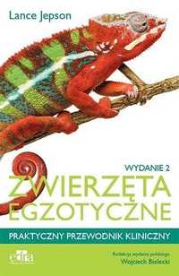 Zwierzęta egzotyczne Praktyczny przewodnik NOWA NaMedycyne