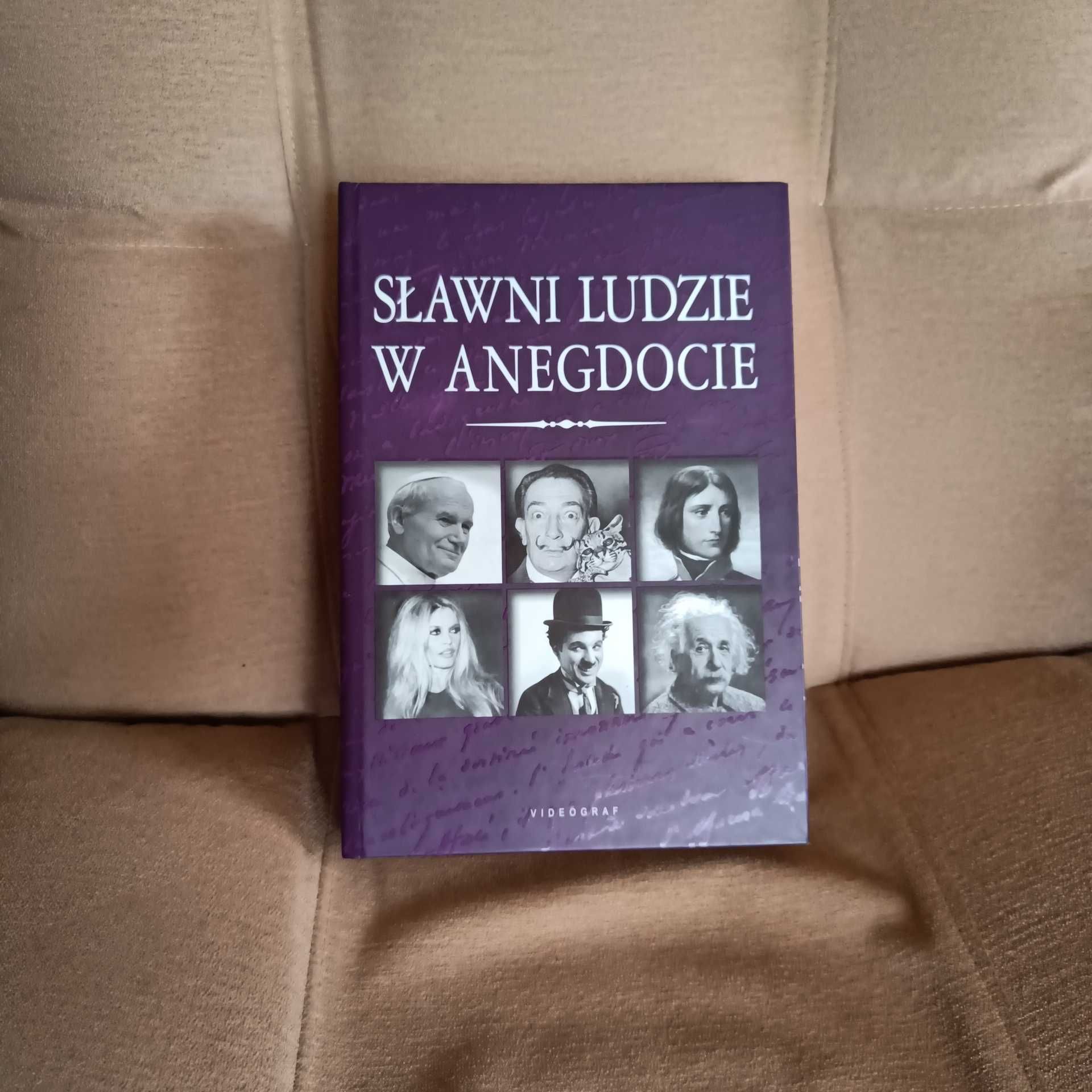 Sławni ludzie w anegdocie - NOWA książka. Stan księgarski.