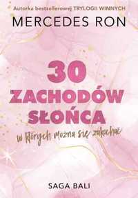 Bali t.1 trzydzieści zachodów słońca.. - Mercedes Ron, Elżbieta Moniu