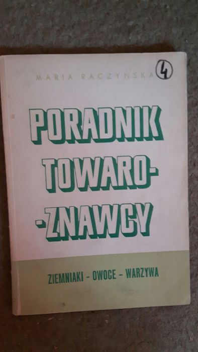 Poradnik towaroznawcy ziemniaki owoce warzywa Raczyńska