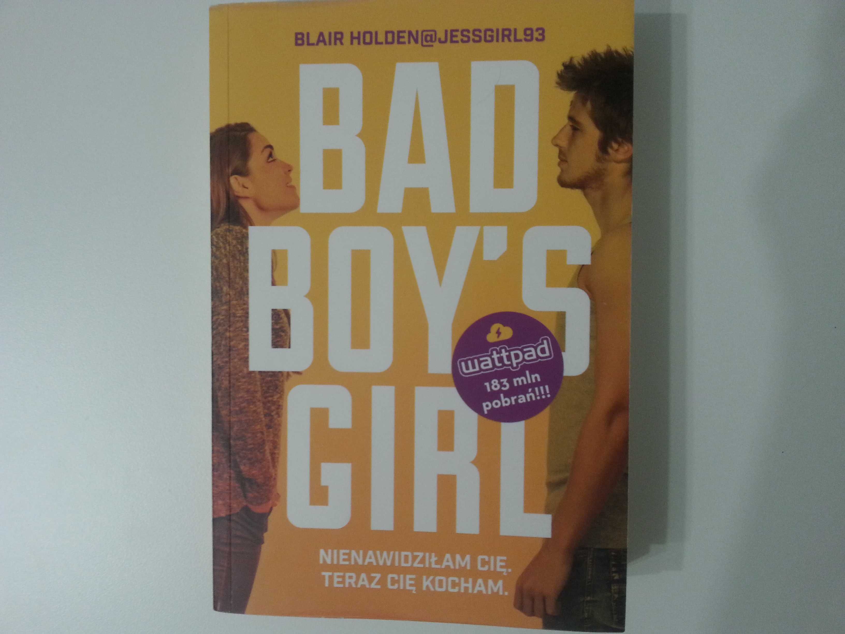 Bad Boy's Girl - Blair Holden