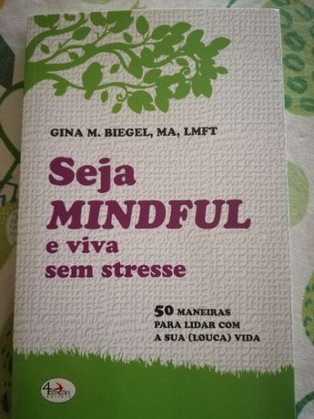 Livro Seja Mindfulness e viva sem stress