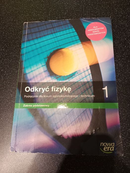 Odkryć fizykę 1- zakres podstawowy
