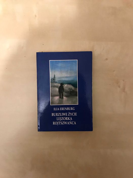 /Literatura rosyjska/Ilia Erenburg Burzliwe życie Lejzorka Rojtszwańca