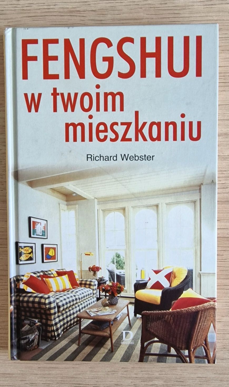 FENGSHUI w twoim mieszkaniu, Richard Webster.