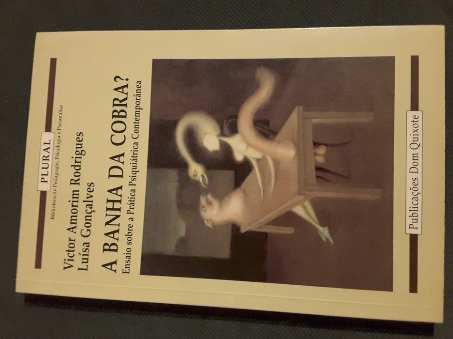 Le Crime et la Folie (1885) / A Banha da Cobra. Prática Psiquiátrica