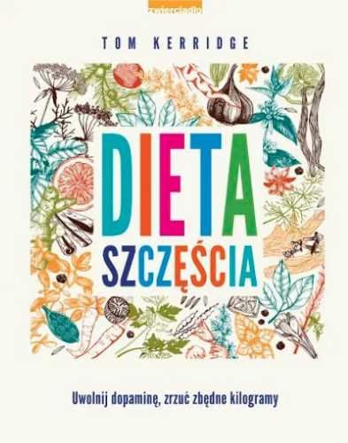 Dieta szczęścia - Tom Kerridge